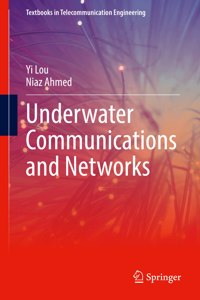 Underwater Communications and Networks