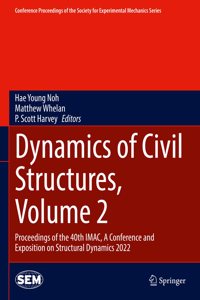 Dynamics of Civil Structures, Volume 2