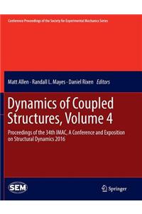 Dynamics of Coupled Structures, Volume 4