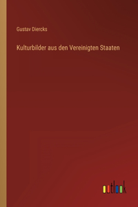 Kulturbilder aus den Vereinigten Staaten