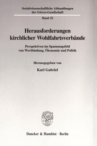 Herausforderungen Kirchlicher Wohlfahrtsverbande