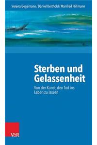 Sterben Und Gelassenheit