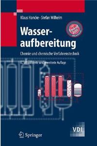 Wasseraufbereitung: Chemie Und Chemische Verfahrenstechnik