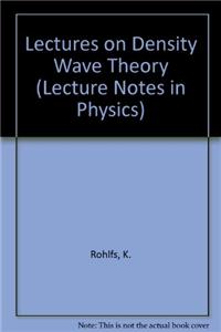 Lectures on Density Wave Theory