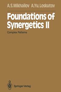 Foundations of Synergetics: v. 2: Complex Patterns