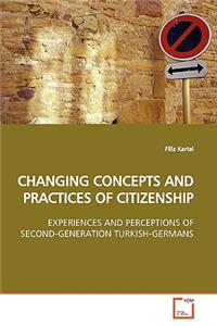 Changing Concepts and Practices of Citizenship