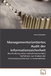 Managementorientiertes Audit der Informationssicherheit