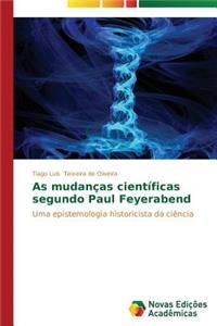 As mudanças científicas segundo Paul Feyerabend