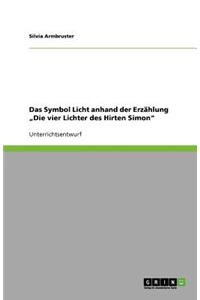 Das Symbol Licht anhand der Erzählung 
