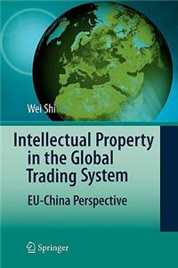 Intellectual Property in the Global Trading System