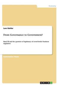 From Governance to Government?