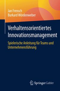 Verhaltensorientiertes Innovationsmanagement