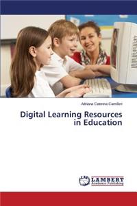 Digital Learning Resources in Education