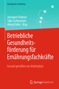 Betriebliche Gesundheitsförderung Für Ernährungsfachkräfte
