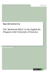 Backwash Effect in the English BA Program at the University of Veracruz