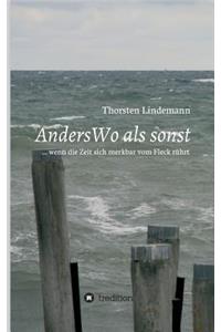 AndersWo als sonst
