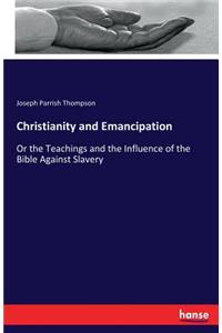 Christianity and Emancipation