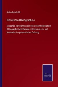 Bibliotheca Bibliographica