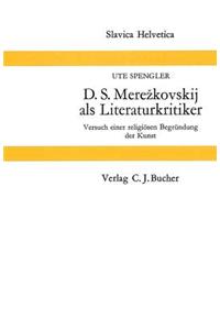 D.S. Merezkovskij als Literaturkritiker