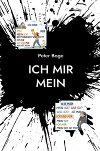 Ich Mir Mein