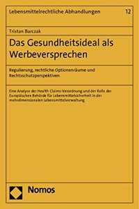 Das Gesundheitsideal ALS Werbeversprechen