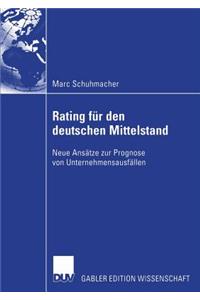 Bankinterne Rating-Systeme Basierend Auf Bilanz- Und Guv-Daten Für Deutsche Mittelständische Unternehmen
