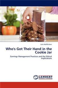 Who's Got Their Hand in the Cookie Jar