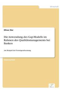 Anwendung des Gap-Modells im Rahmen des Qualitätsmanagements bei Banken