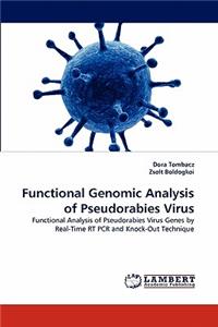 Functional Genomic Analysis of Pseudorabies Virus