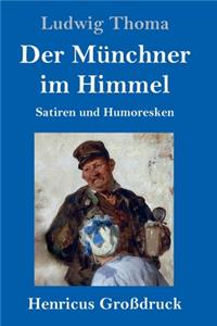 Münchner im Himmel (Großdruck)