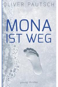 Mona ist weg