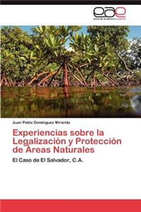 Experiencias Sobre La Legalizacion y Proteccion de Areas Naturales