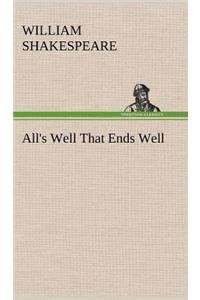 All's Well That Ends Well