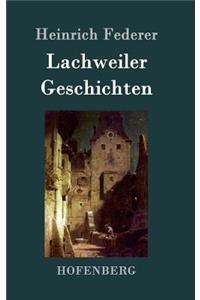 Lachweiler Geschichten