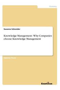 Knowledge Management - Why Companies choose Knowledge Management