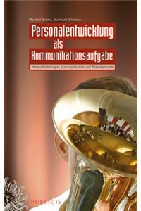 Personalentwicklung als Kommunikationsaufgabe