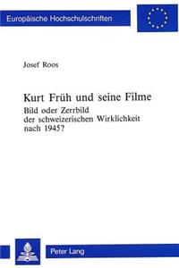 Kurt Frueh und seine Filme