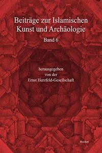 Beitrage Zur Islamischen Kunst Und Archaologie