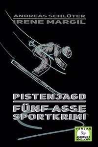 Pistenjagd - Sportkrimi