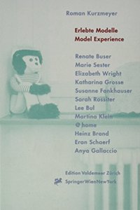 Erlebte Modelle. Model Experience
