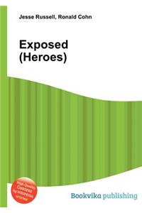 Exposed (Heroes)