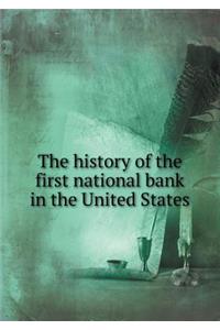 The History of the First National Bank in the United States