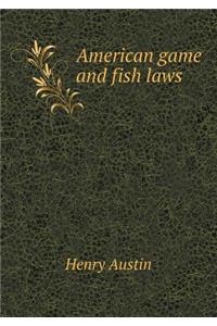 American game and fish laws