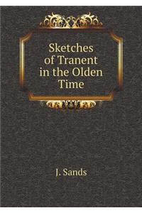 Sketches of Tranent in the Olden Time