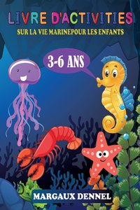 Livre d'activités sur la Vie Marine pour les enfants 3-6 ans