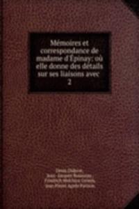 Memoires et correspondance de madame d'Epinay