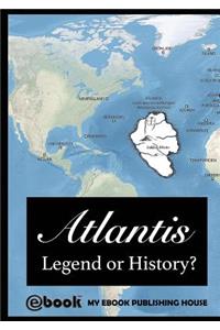 Atlantis - Legend or History?