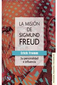 La Misin de Sigmund Freud