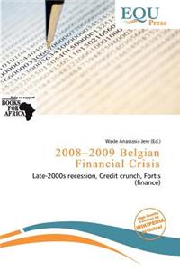 2008-2009 Belgian Financial Crisis