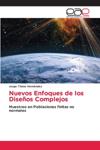 Nuevos Enfoques de los Diseños Complejos